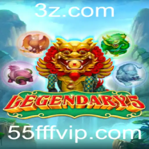 55fff - Descubra o Mundo Empolgante de Legendary5