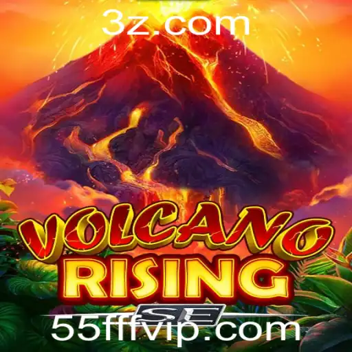 55fff - Explorando o Jogo VolcanoRisingSE: Uma Aventura Intensa